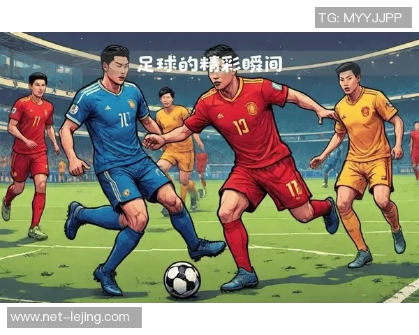 国民队与里斯本的激烈对决揭示足球战术与团队精神的完美结合